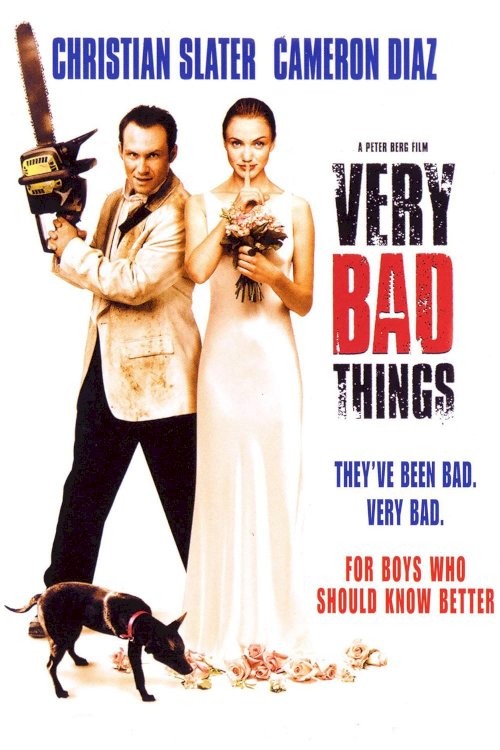 Very Bad Things Very Bad Things