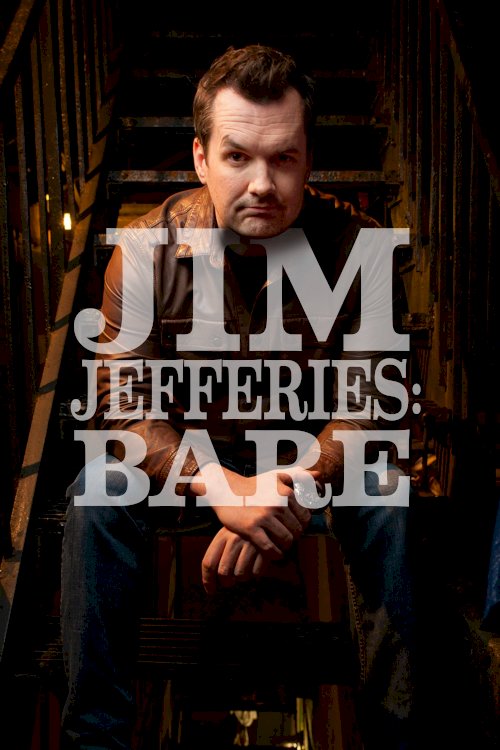 Jim Jefferies: Bare Jim Jefferies: Bare