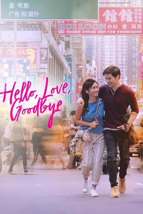 Hello, Love, Goodbye Hello, Love, Goodbye