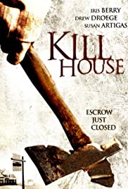 Kill House Kill House