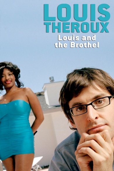 Louis Theroux: Louis and the Brothel Louis Theroux: Louis and the Brothel