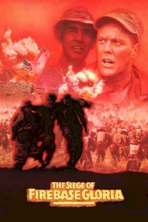 The Siege of Firebase Gloria The Siege of Firebase Gloria
