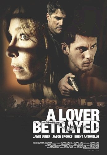 A Lover Betrayed A Lover Betrayed