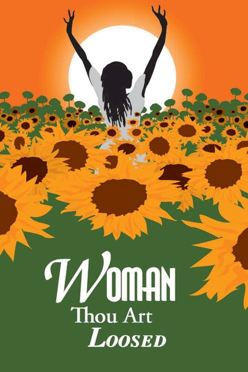 Woman Thou Art Loosed Woman Thou Art Loosed
