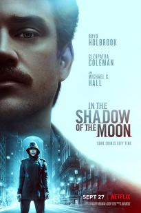 In the Shadow of the Moon In the Shadow of the Moon