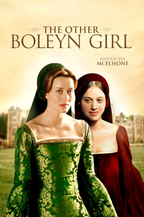 The Other Boleyn Girl The Other Boleyn Girl