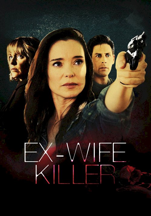 Ex-Wife Killer Ex-Wife Killer