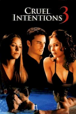 Cruel Intentions 3 Cruel Intentions 3