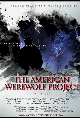 The American Werewolf Project The American Werewolf Project