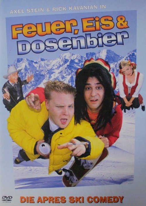 Feuer, Eis & Dosenbier Feuer, Eis & Dosenbier