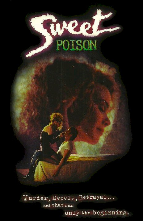 Sweet Poison Sweet Poison