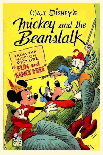 Mickey and the Beanstalk Mickey and the Beanstalk