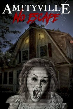 Amityville: No Escape Amityville: No Escape