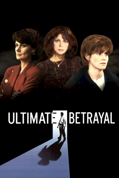 Ultimate Betrayal Ultimate Betrayal