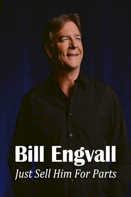 Bill Engvall: Just Sell Him for Parts Bill Engvall: Just Sell Him for Parts