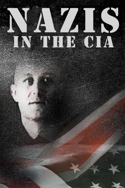 Nazis in the CIA Nazis in the CIA