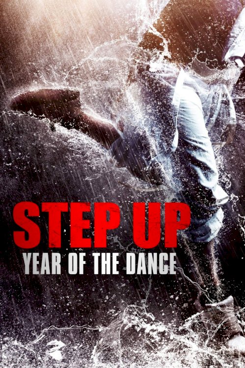 Step Up: Year of the Dance Step Up: Year of the Dance