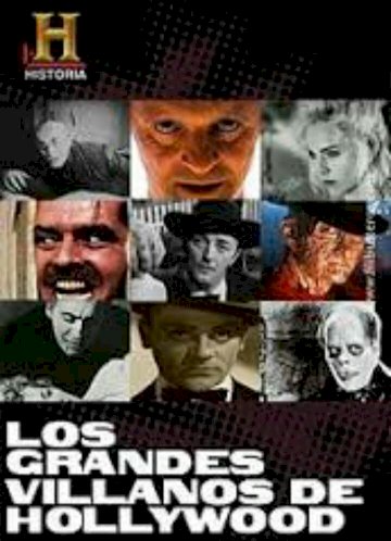 Hollywood's Greatest Villains Hollywood's Greatest Villains