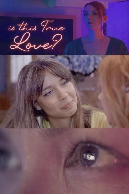 Is This True Love? Is This True Love?