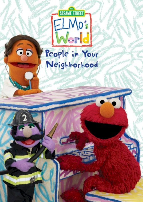 Sesame Street: Elmo's World: People in Your Neighborhood Sesame Street: Elmo's World: People in Your Neighborhood
