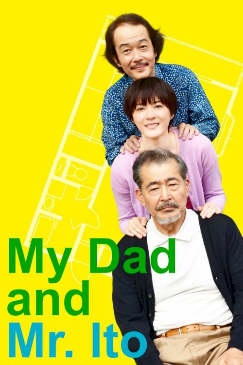 My Dad and Mr. Ito My Dad and Mr. Ito