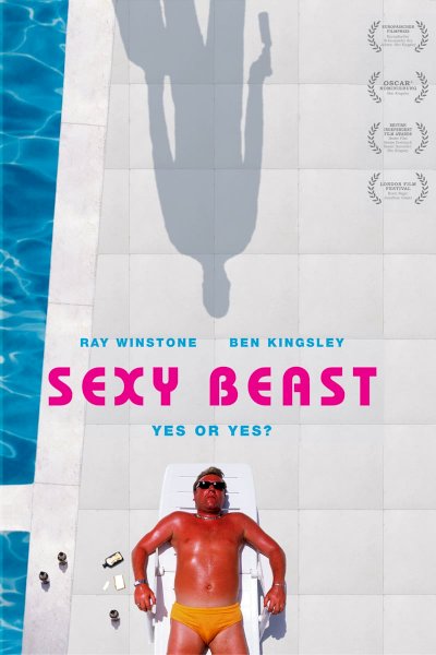 Sexy Beast Sexy Beast