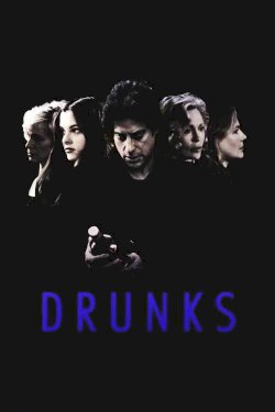 Drunks Drunks