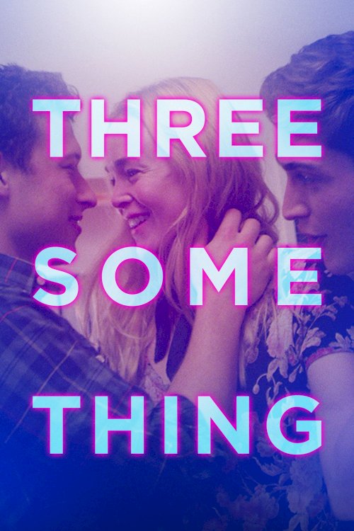 Threesomething Threesomething