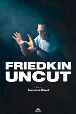 Friedkin Uncut Friedkin Uncut