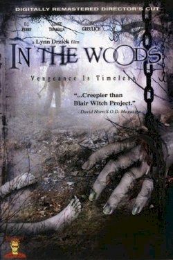 In The Woods In The Woods