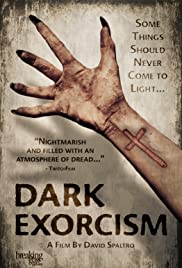 Dark Exorcism Dark Exorcism