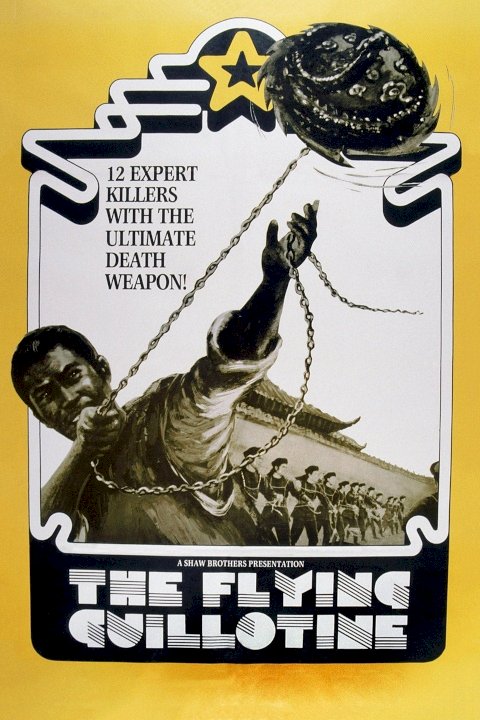 The Flying Guillotine The Flying Guillotine