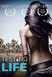 Testing Life Testing Life