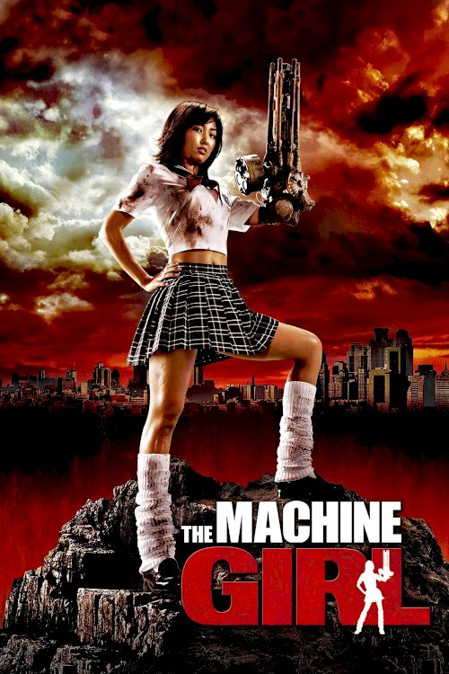 The Machine Girl The Machine Girl