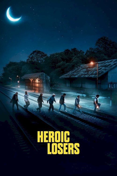 Heroic Losers Heroic Losers