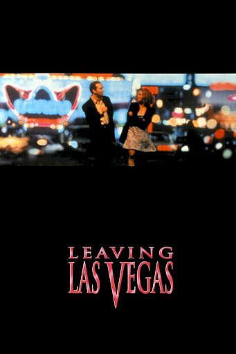Leaving Las Vegas Leaving Las Vegas