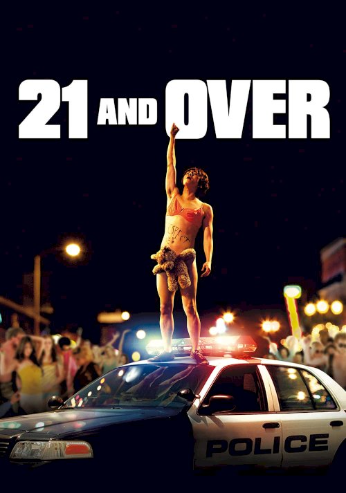 21 & Over 21 & Over