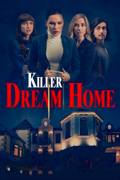 Killer Dream Home Killer Dream Home