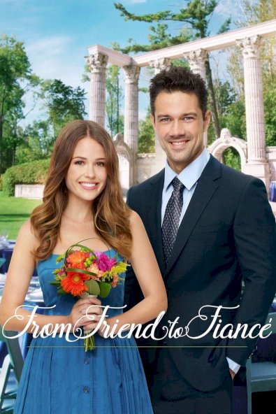 From Friend to Fiancé From Friend to Fiancé