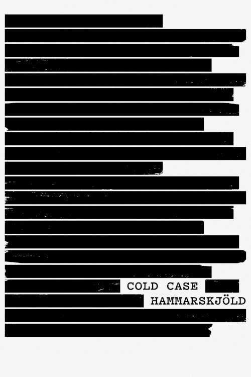 Cold Case Hammarskjöld Cold Case Hammarskjöld