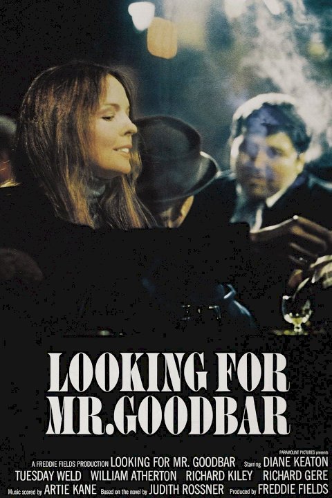 Looking for Mr. Goodbar Looking for Mr. Goodbar