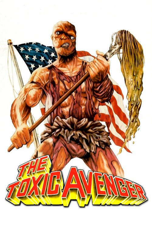 The Toxic Avenger The Toxic Avenger