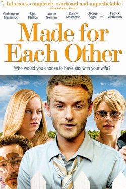 Made for Each Other Made for Each Other