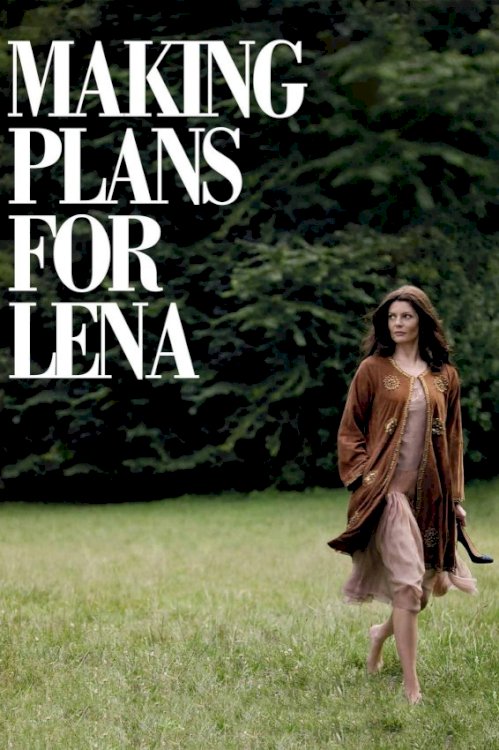 Making Plans for Lena Making Plans for Lena