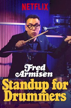 Fred Armisen: Standup for Drummers Fred Armisen: Standup for Drummers