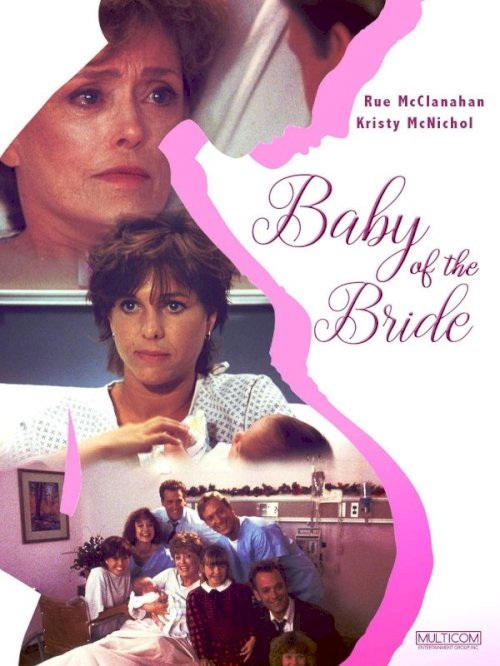 Baby of the Bride Baby of the Bride