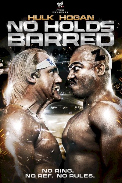 No Holds Barred No Holds Barred