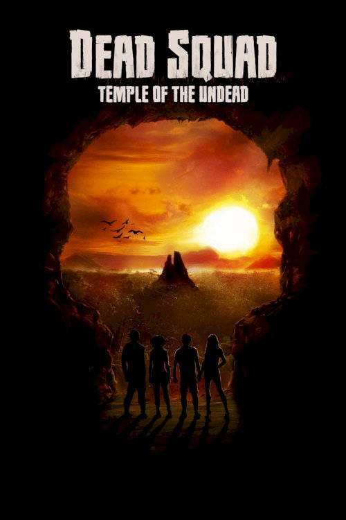 Dead Squad: Temple of the Undead Dead Squad: Temple of the Undead