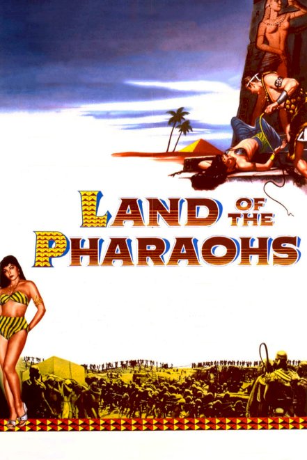 Land of the Pharaohs Land of the Pharaohs