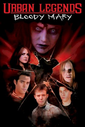 Urban Legends: Bloody Mary Urban Legends: Bloody Mary